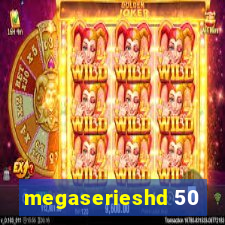 megaserieshd 50